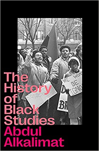 The History and Future of Black Studies, 2021.